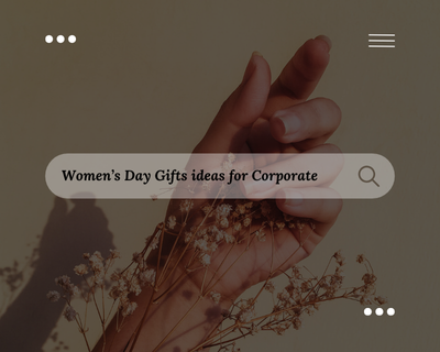 How to Choose the Perfect Corporate Gifts for Women’s Day